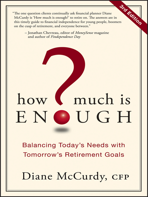 Title details for How Much Is Enough by Diane McCurdy - Available